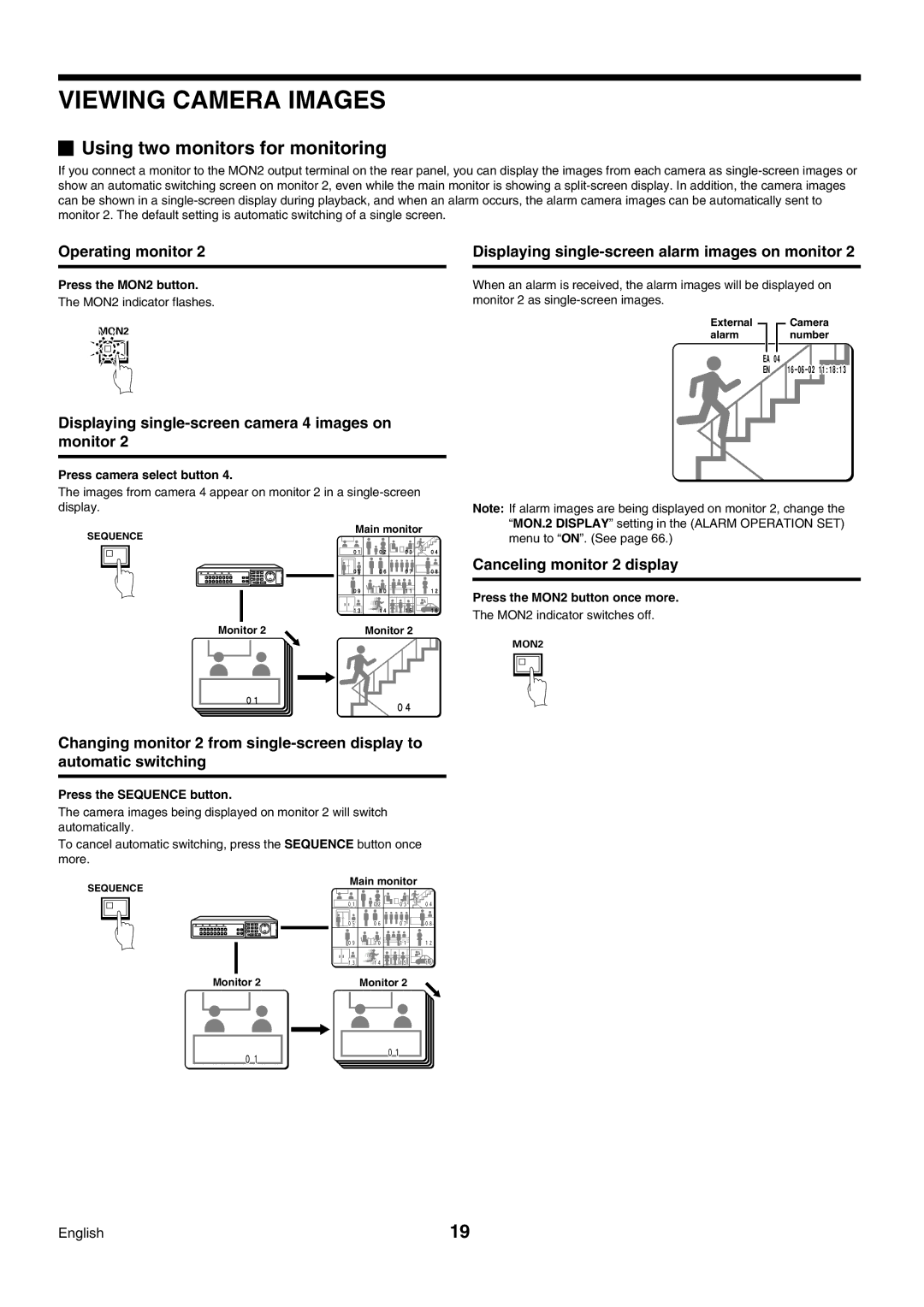 Sanyo DSR-3009P Using two monitors for monitoring, Operating monitor, Displaying single-screen camera 4 images on monitor 