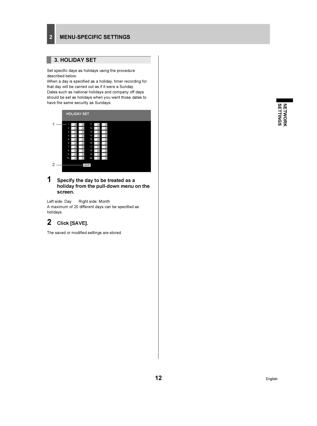 Sanyo DSR-3506P manual MENU-SPECIFIC Settings Holiday SET, Saved or modified settings are stored 