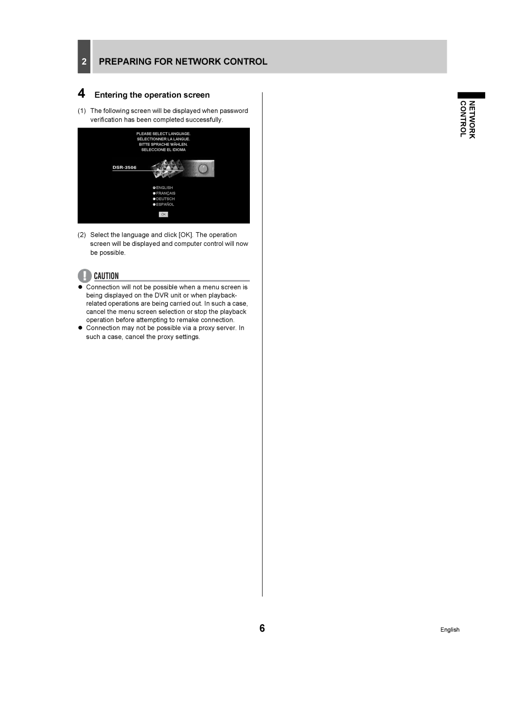 Sanyo DSR-3506P manual Preparing for Network Control, Entering the operation screen 