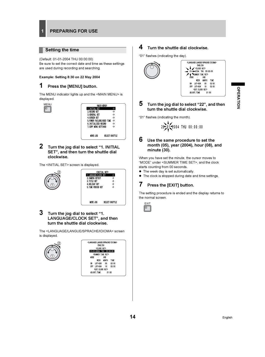 Sanyo DSR-3506P Setting the time, Turn the shuttle dial clockwise, Press the Exit button, Example Setting 830 on 22 May 