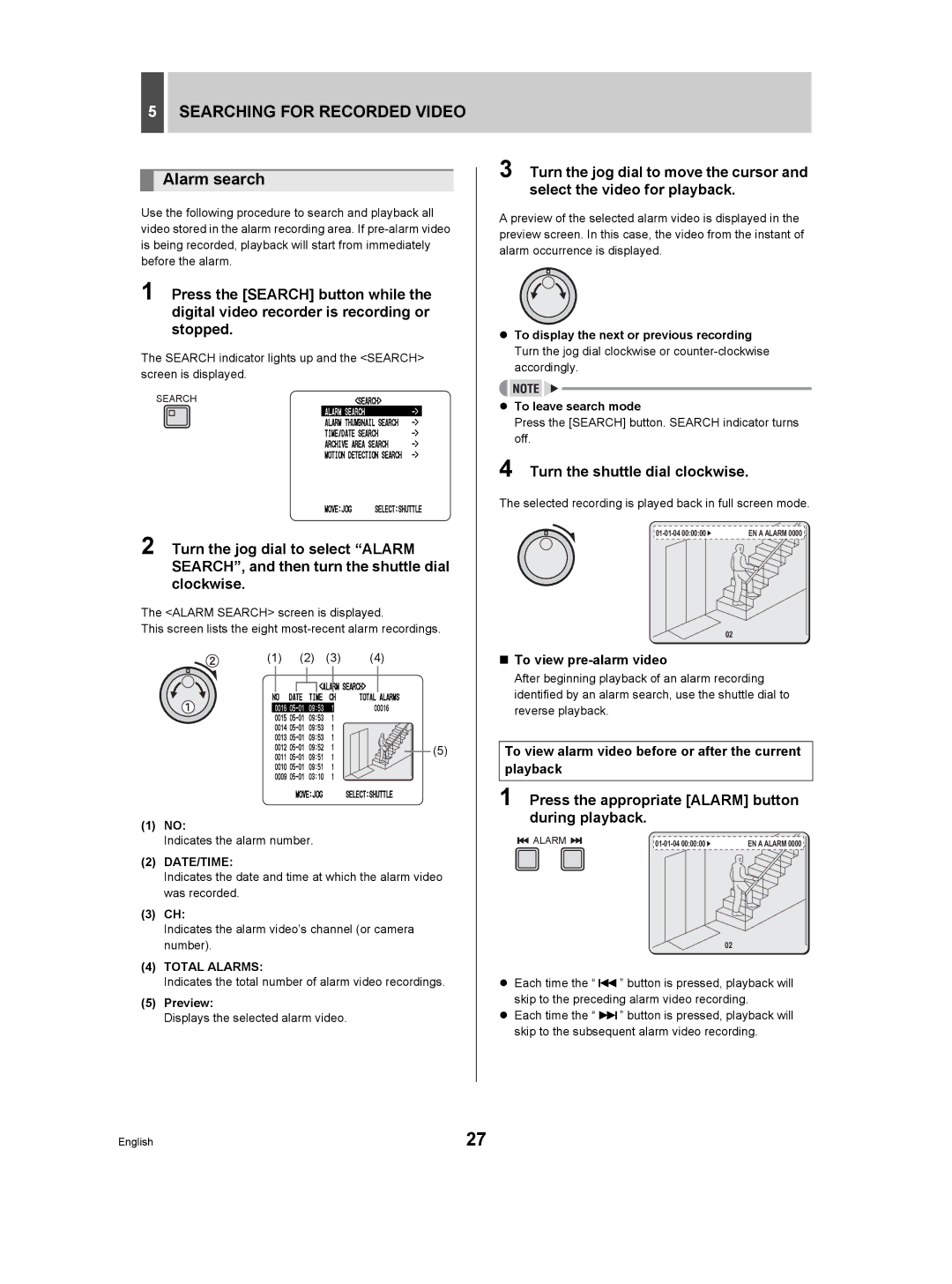 Sanyo DSR-3506P manual Searching for Recorded Video, Alarm search, Press the appropriate Alarm button during playback 