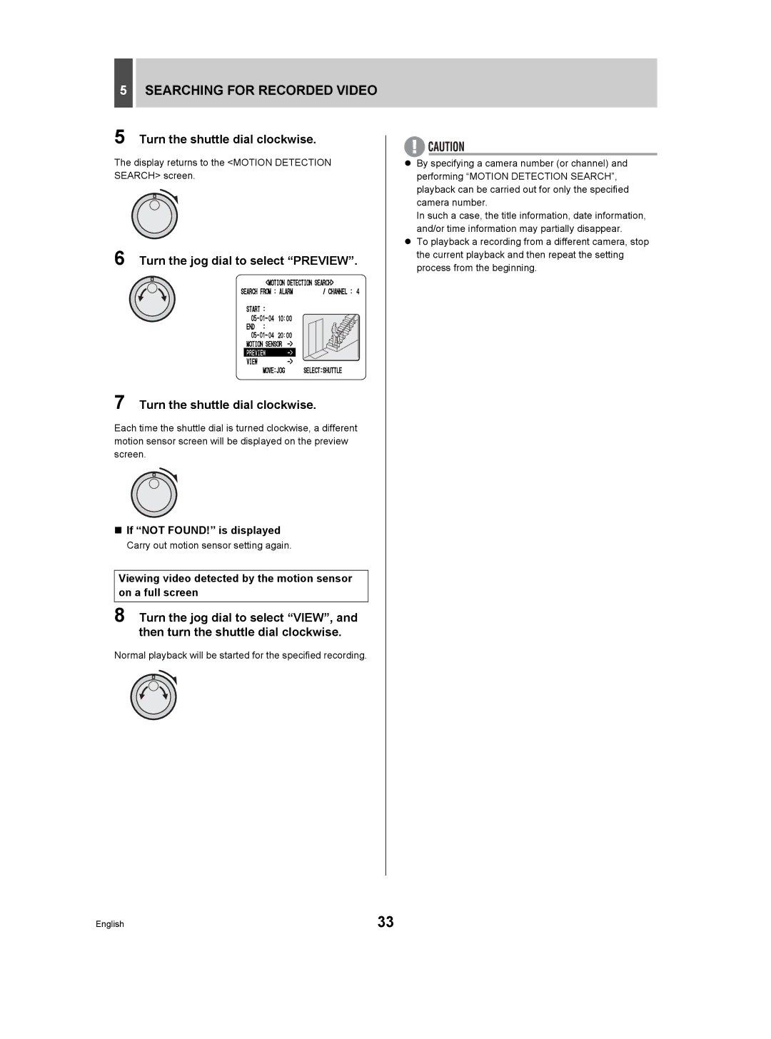 Sanyo DSR-3506P manual „ If not FOUND! is displayed, Display returns to the Motion Detection Search screen 