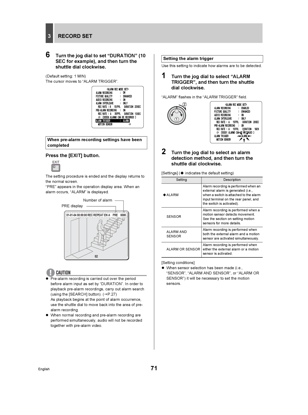 Sanyo DSR-3506P manual When pre-alarm recording settings have been completed, Setting the alarm trigger 