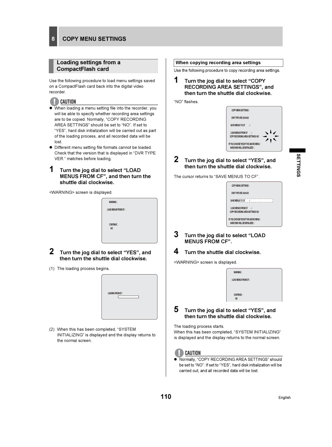 Sanyo DSR-3709P manual Copy Menu Settings, Loading settings from a CompactFlash card, Turn the jog dial to select Load 