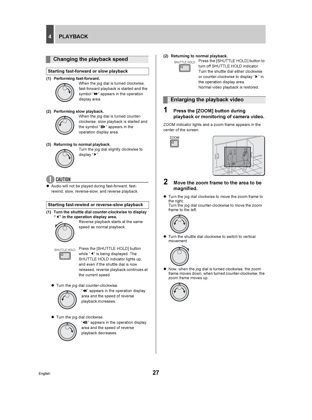 Sanyo DSR-3709P manual Playback, Changing the playback speed, Enlarging the playback video 