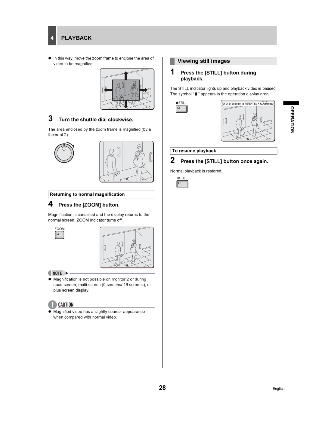 Sanyo DSR-3709P manual Viewing still images, Press the Zoom button, Press the Still button during playback 