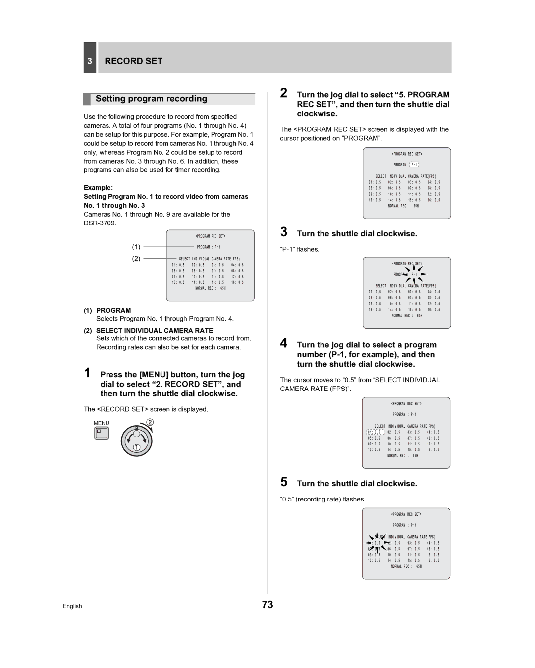 Sanyo DSR-3716 Setting program recording, Cameras No through No are available for the DSR-3709, Recording rate flashes 