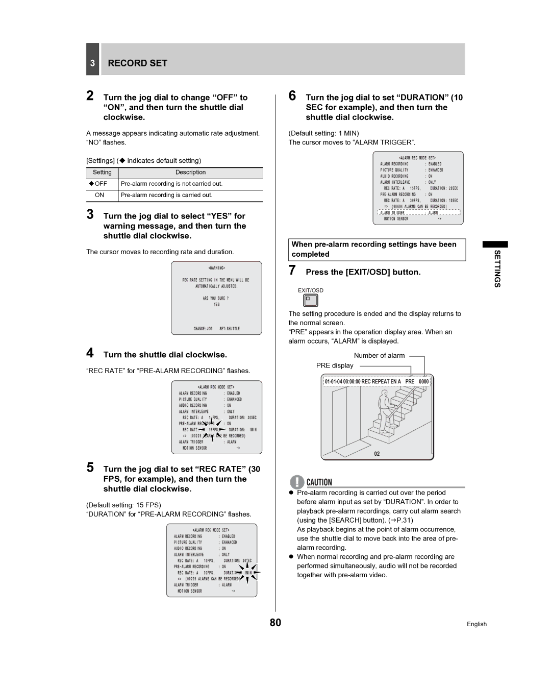 Sanyo DSR-3709 When pre-alarm recording settings have been completed, Cursor moves to recording rate and duration 