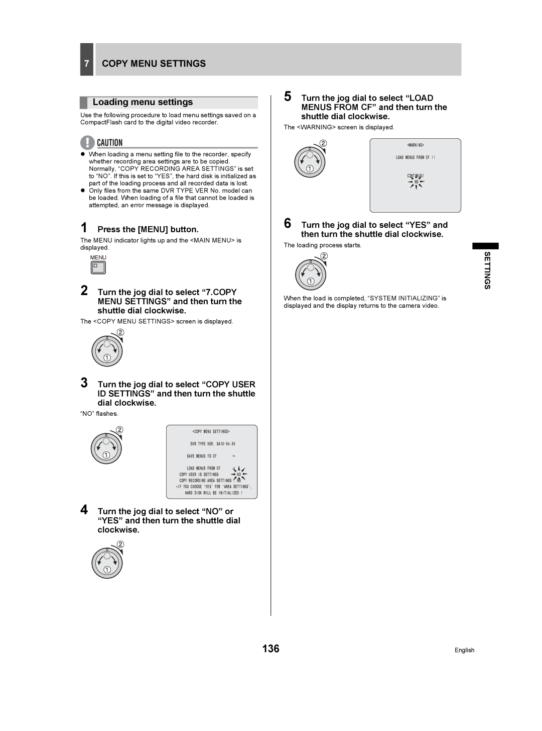 Sanyo DSR-5009P instruction manual 136, Loading menu settings, Copy Menu Settings screen is displayed, No flashes 