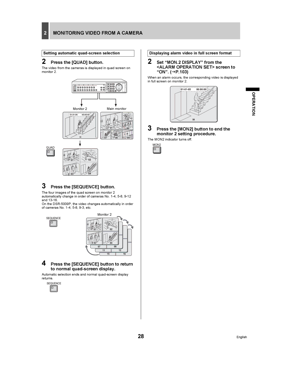 Sanyo DSR-5009P instruction manual Displaying alarm video in full screen format, Monitor, MON2 indicator turns off 