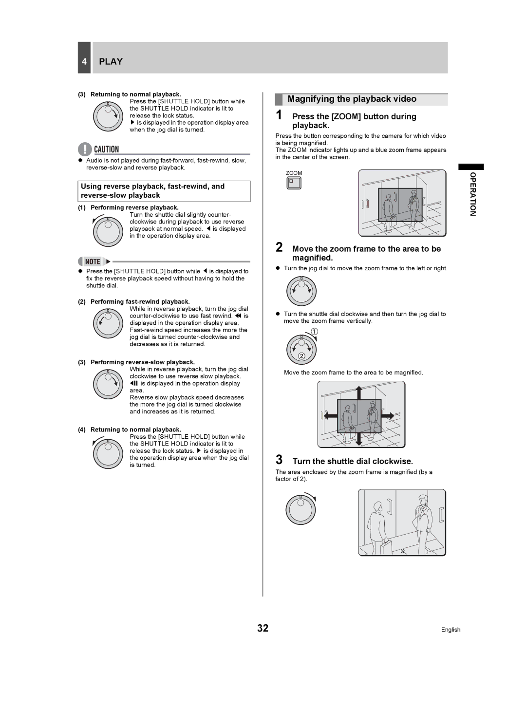 Sanyo DSR-5009P instruction manual Play, Magnifying the playback video, Press the Zoom button during playback 