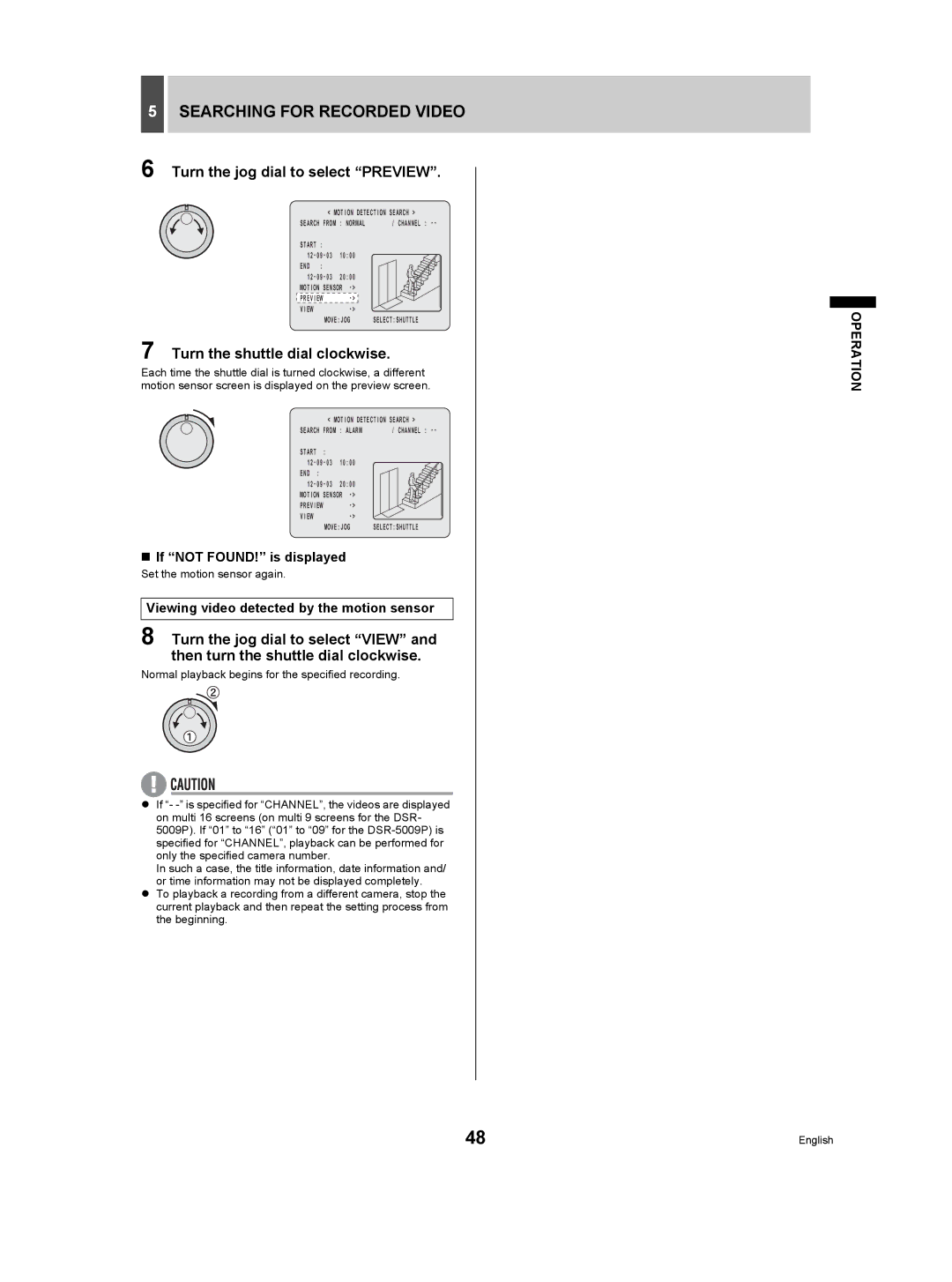 Sanyo DSR-5009P Turn the jog dial to select Preview, „ If not FOUND! is displayed, Set the motion sensor again 