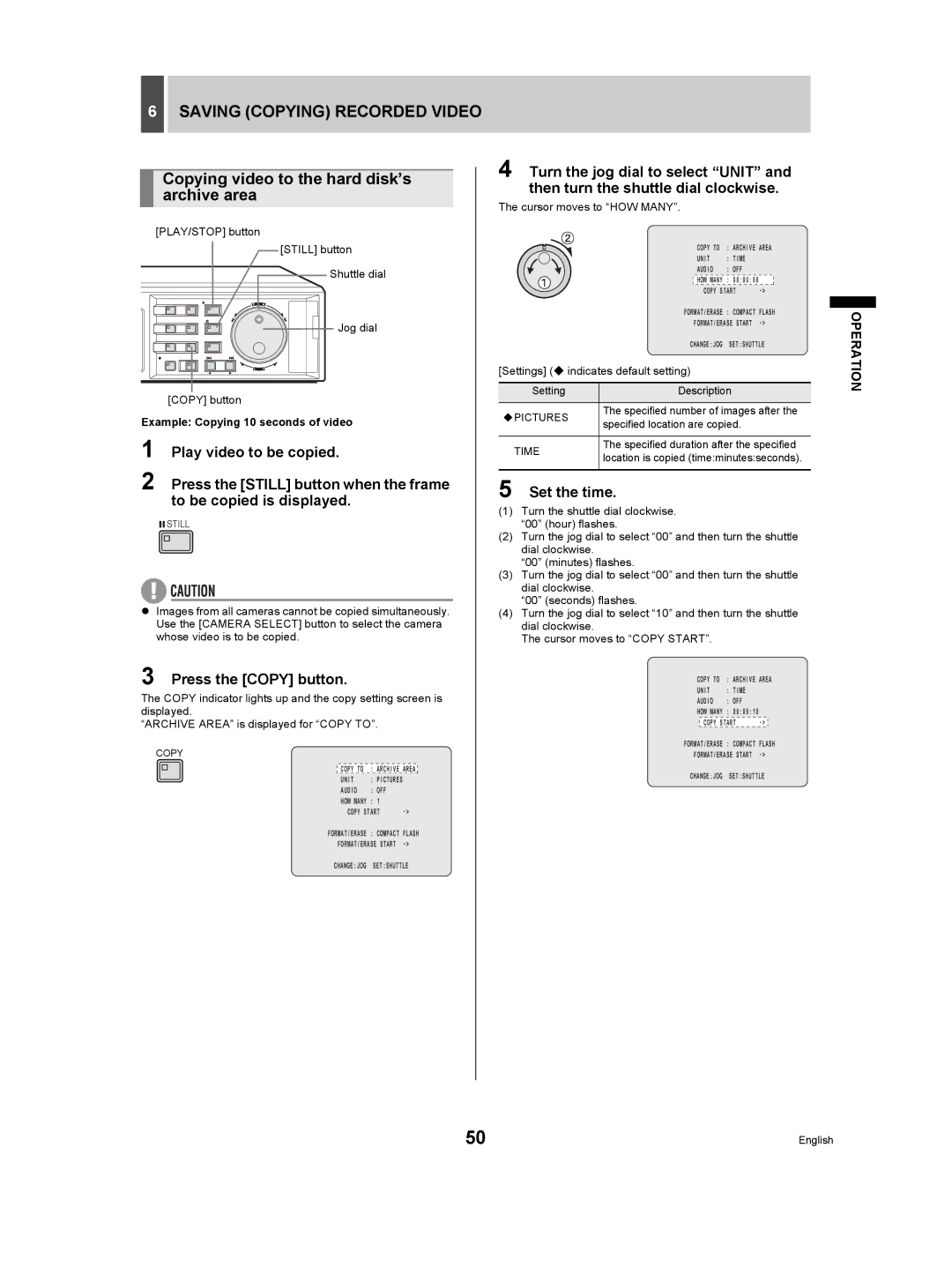 Sanyo DSR-5009P Saving Copying Recorded Video, Copying video to the hard disk’s archive area, Press the Copy button 