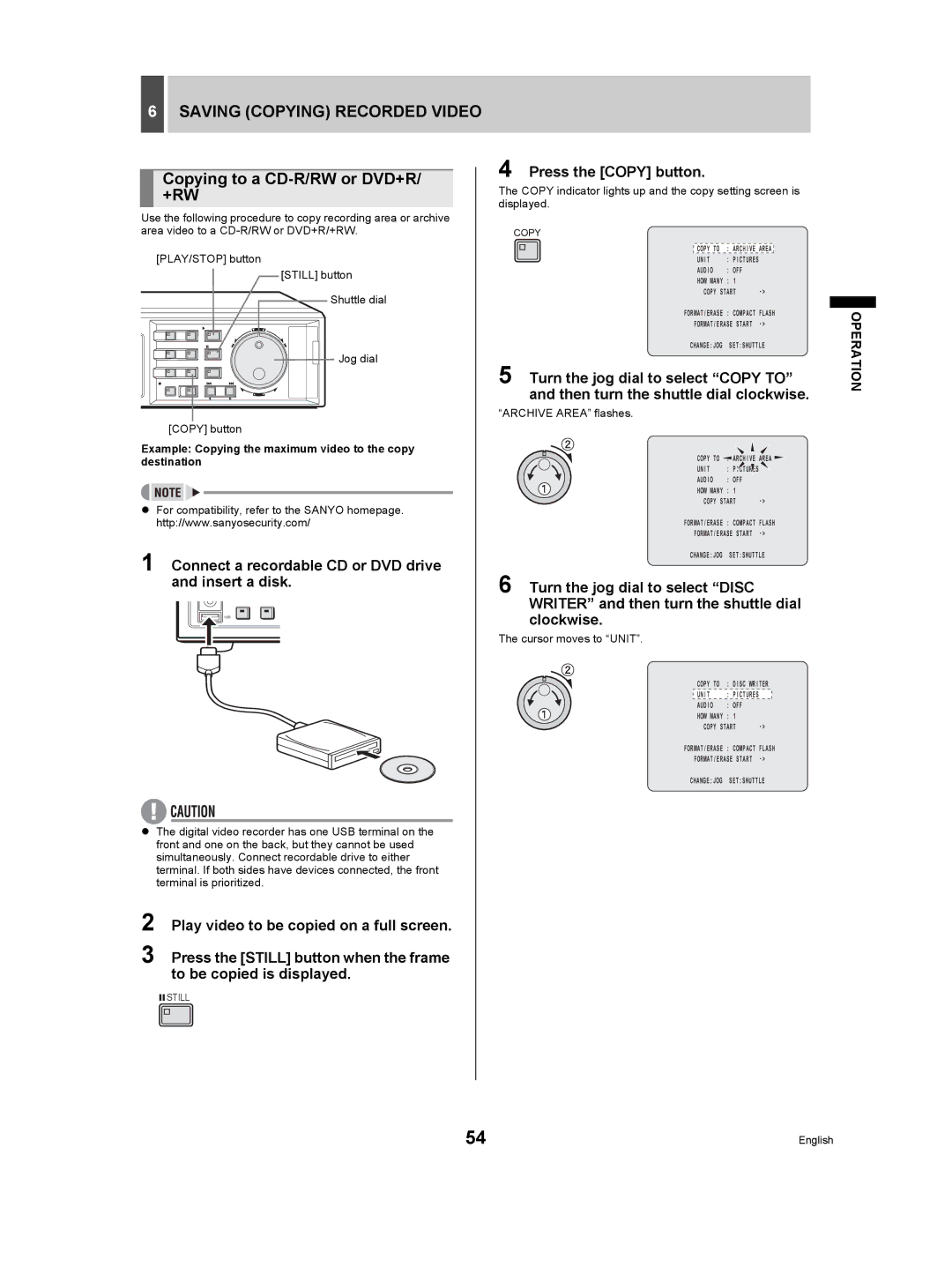 Sanyo DSR-5009P Copying to a CD-R/RW or DVD+R/ +RW, Connect a recordable CD or DVD drive and insert a disk 