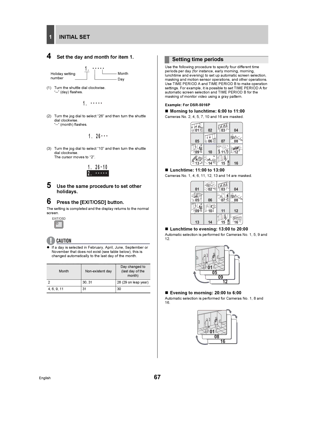 Sanyo DSR-5009P instruction manual Setting time periods, Set the day and month for item 