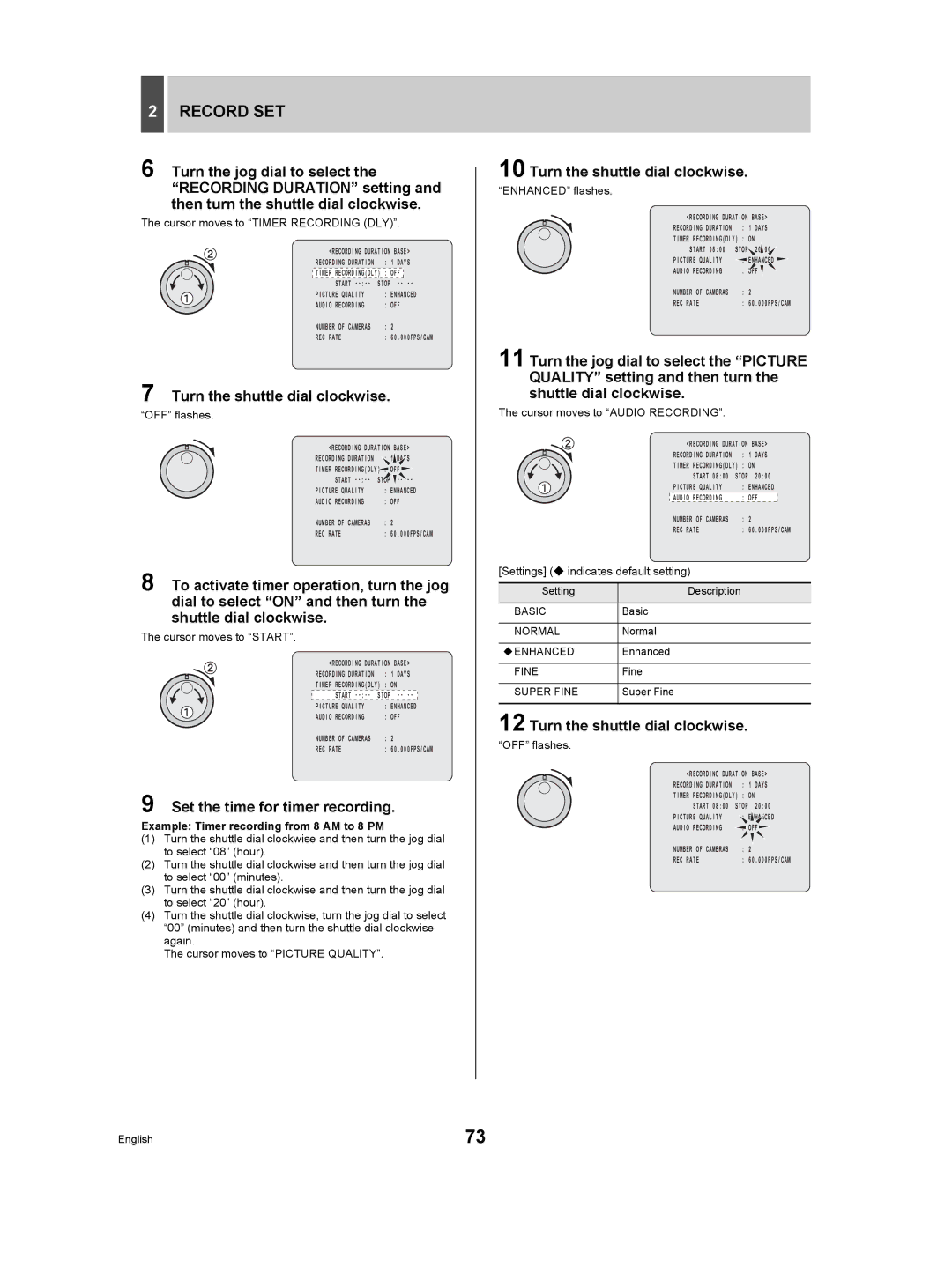 Sanyo DSR-5009P instruction manual Set the time for timer recording, Example Timer recording from 8 AM to 8 PM 