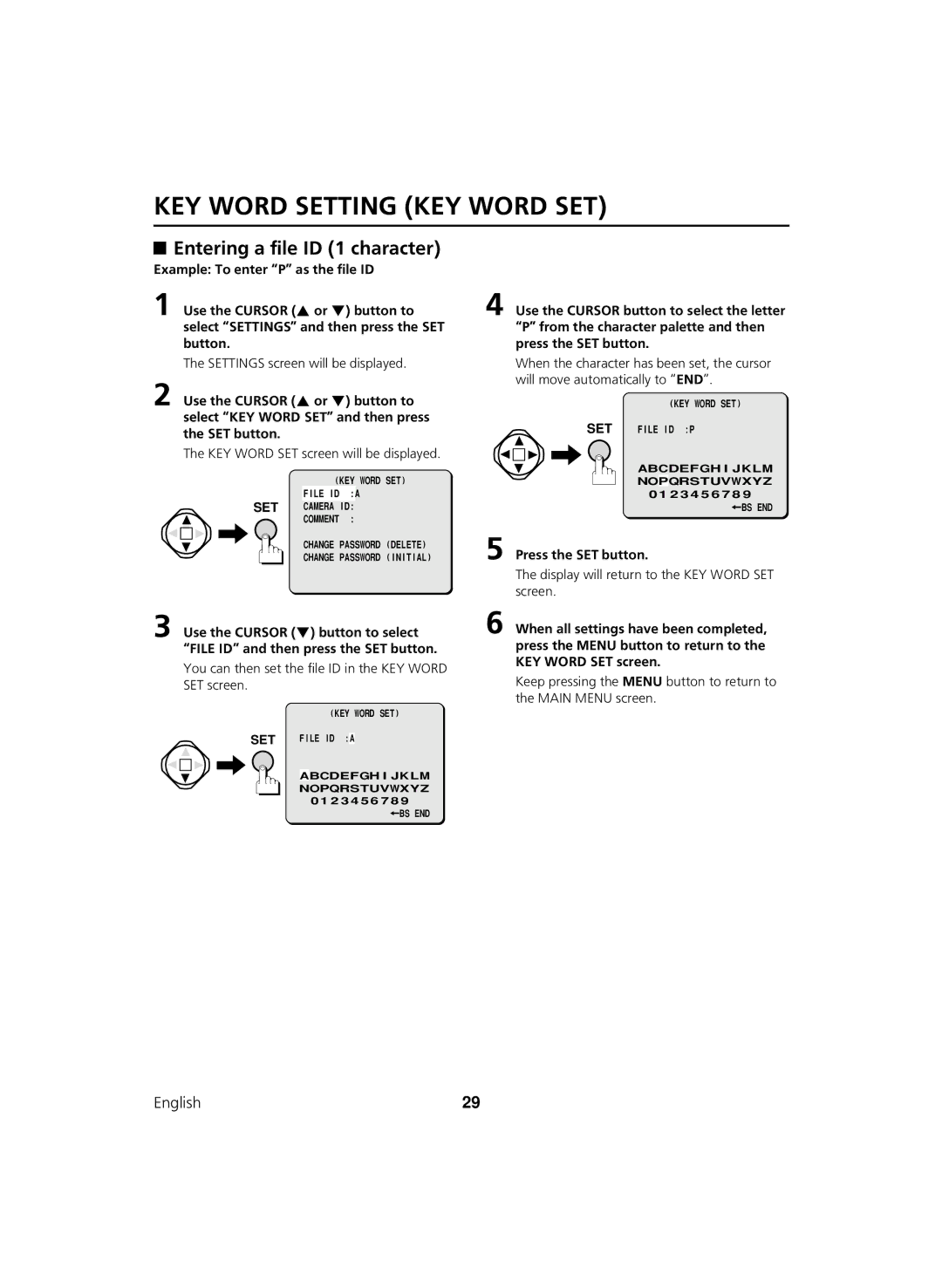 Sanyo DSR-C100 instruction manual Entering a file ID 1 character, Press the SET button 