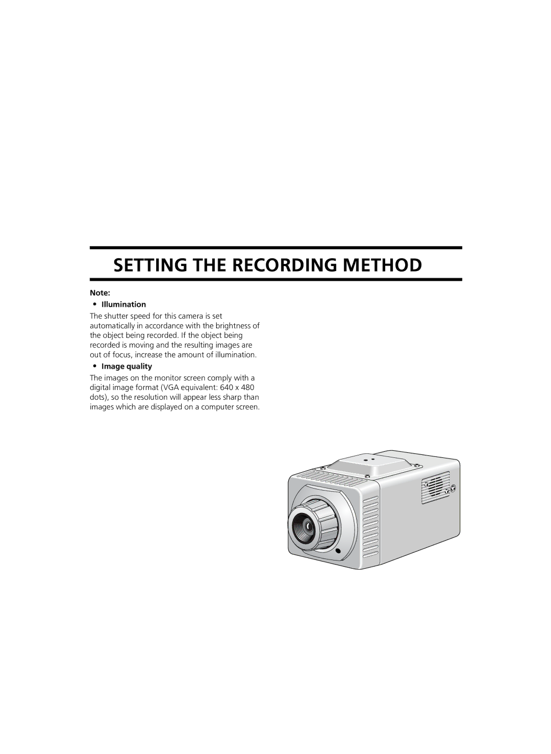 Sanyo DSR-C100 instruction manual Setting the Recording Method, Illumination, Image quality 