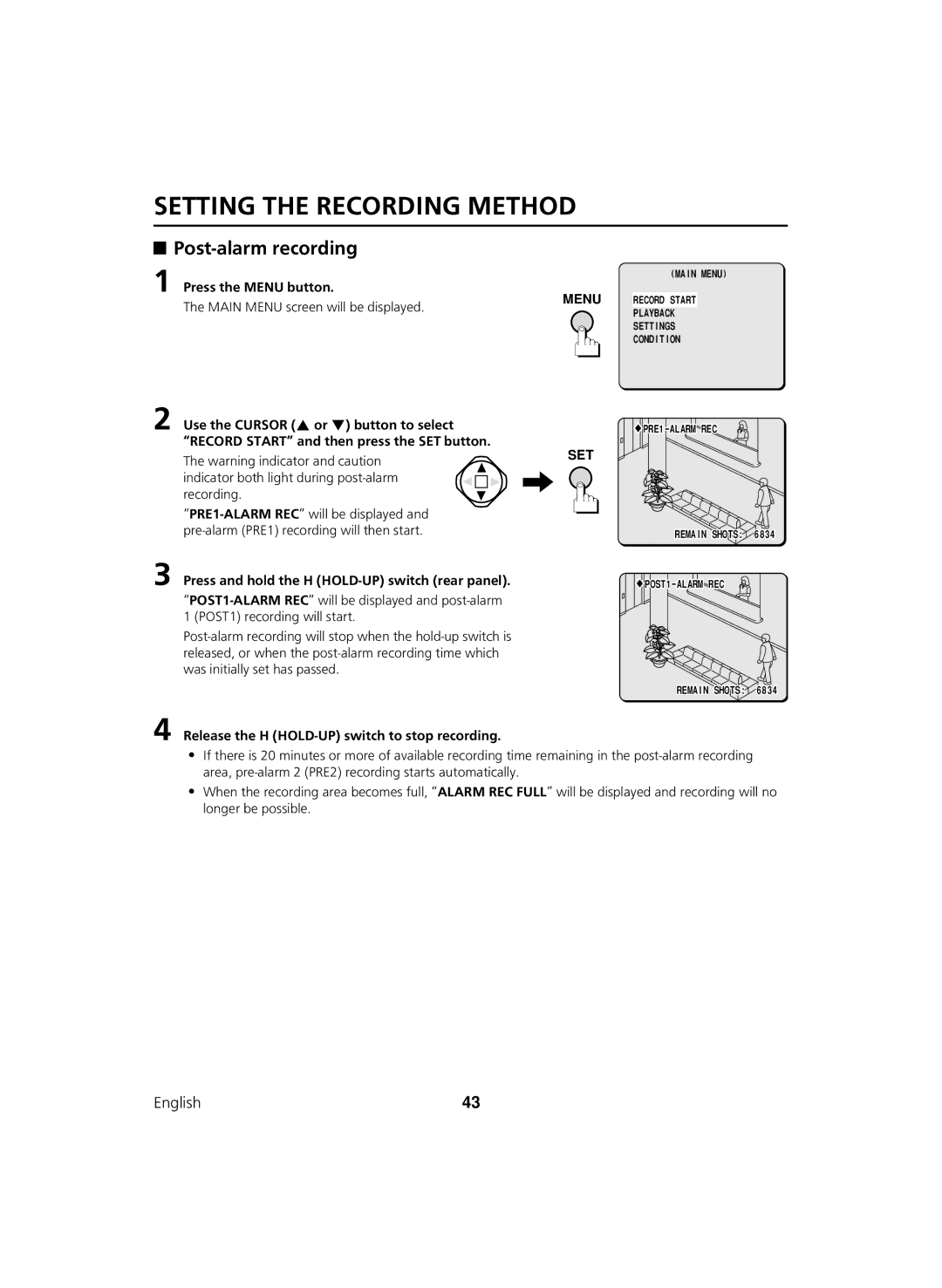 Sanyo DSR-C100 instruction manual Post-alarm recording, Press and hold the H HOLD-UP switch rear panel 