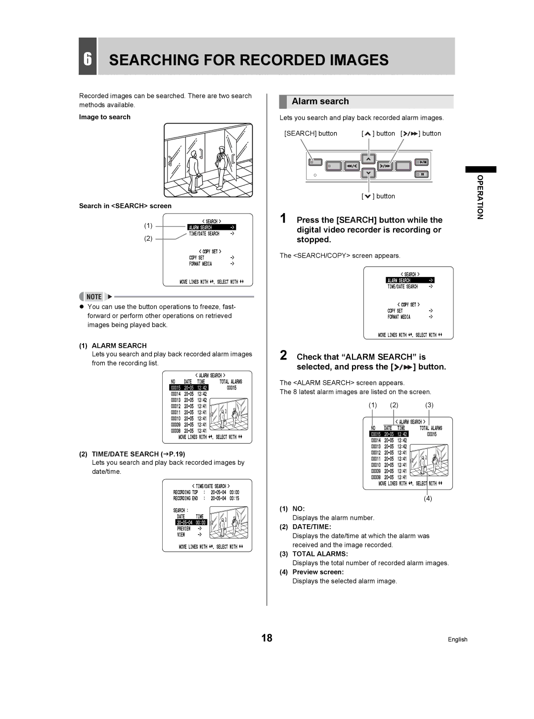 Sanyo DSR-M manual Searching for Recorded Images, Alarm search, Check that Alarm Search is Selected, and press the button 