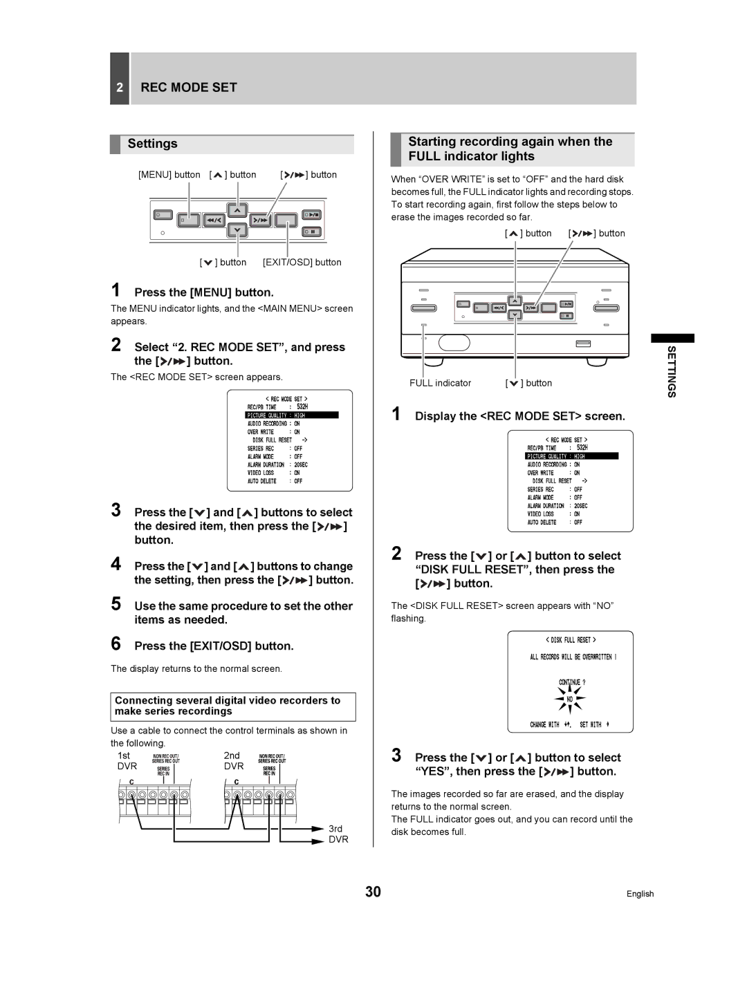 Sanyo DSR-M manual Settings, Starting recording again when Full indicator lights, Select 2. REC Mode SET, and press Button 