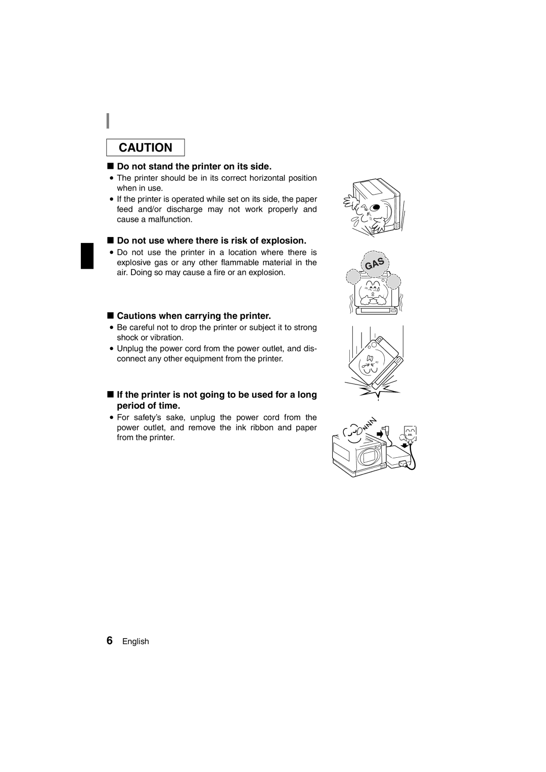 Sanyo DVP-P1U manual KDo not stand the printer on its side, KDo not use where there is risk of explosion 