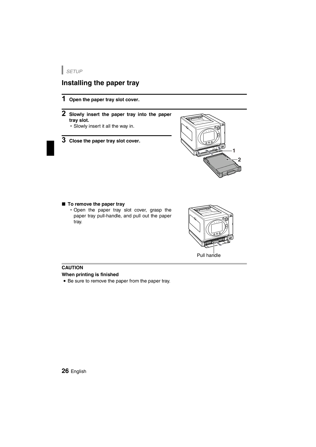 Sanyo DVP-P1U manual Installing the paper tray, Close the paper tray slot cover To remove the paper tray 