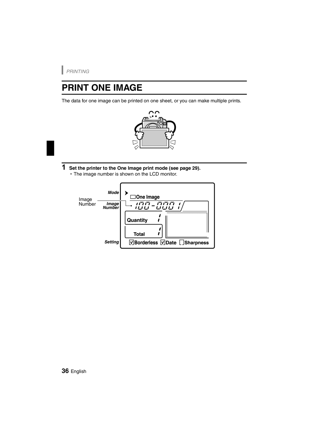 Sanyo DVP-P1U manual Print ONE Image, Set the printer to the One Image print mode see 