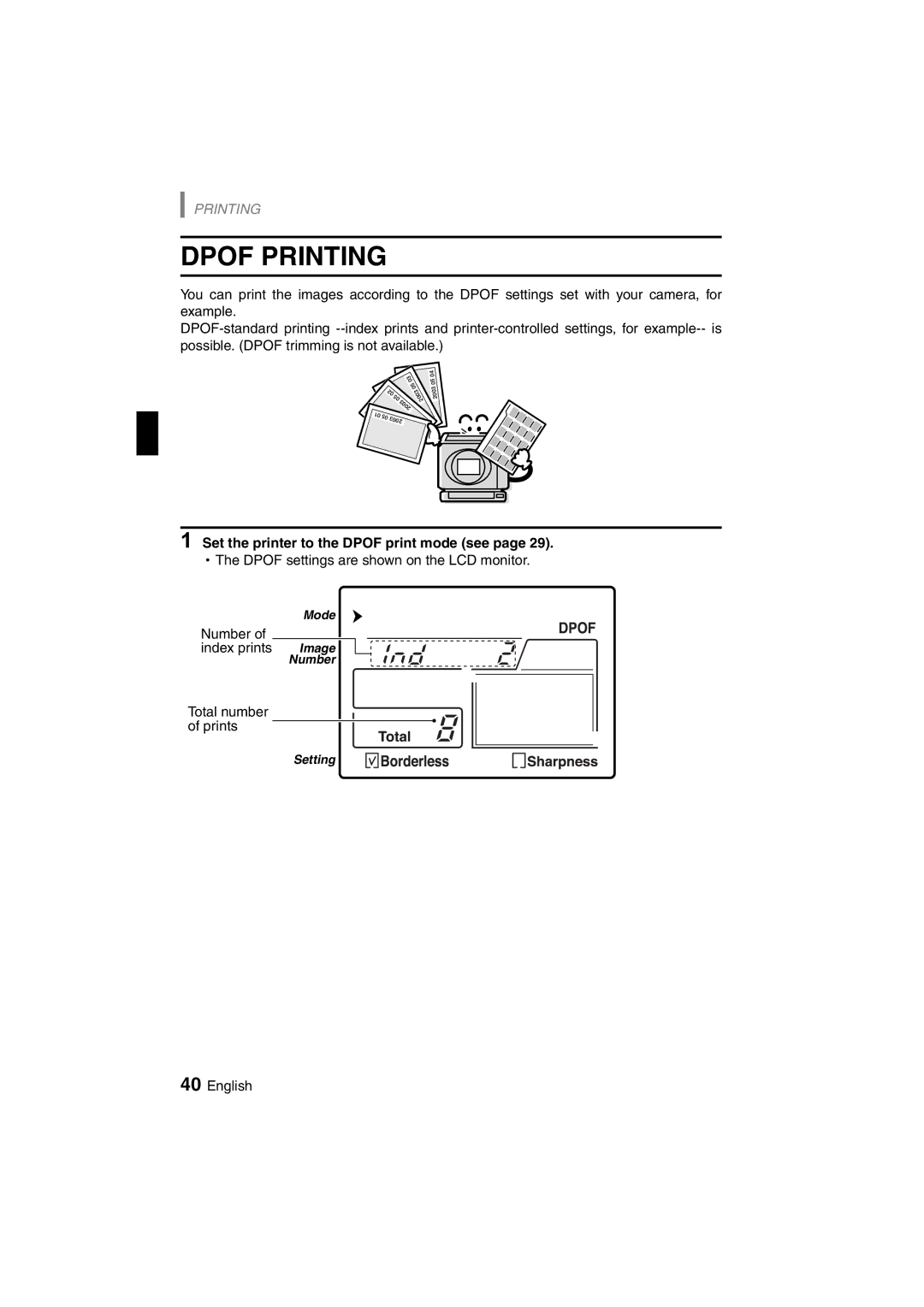 Sanyo DVP-P1U manual Dpof Printing, Set the printer to the Dpof print mode see 