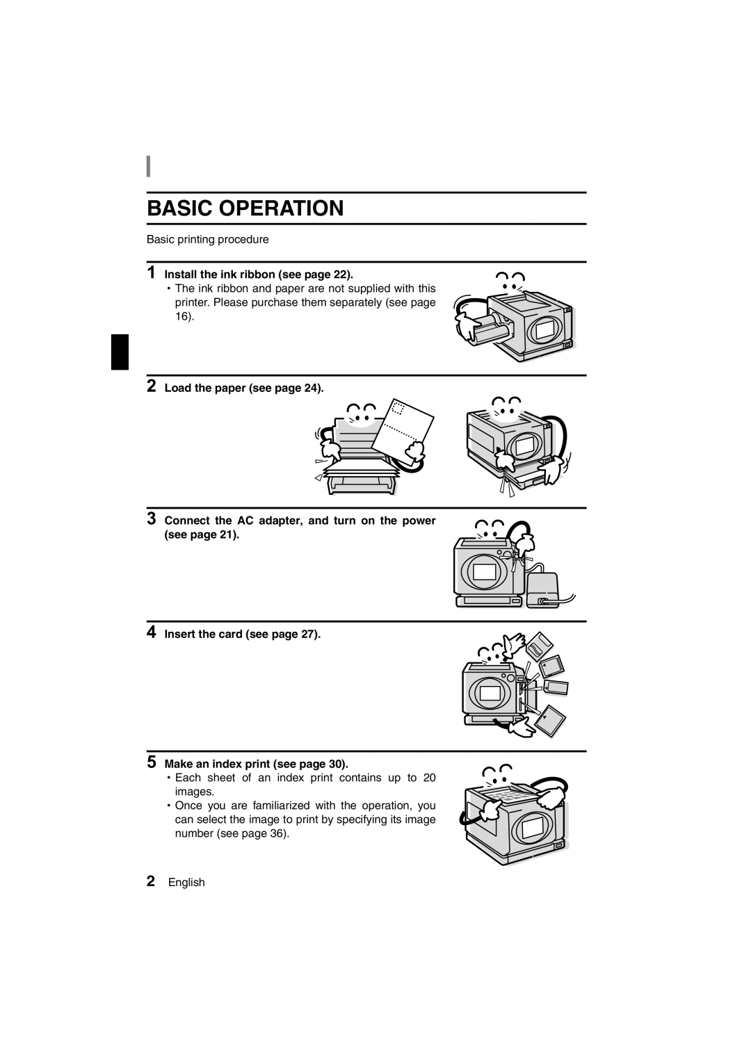 Sanyo DVP-P1U manual Basic Operation, Install the ink ribbon see 