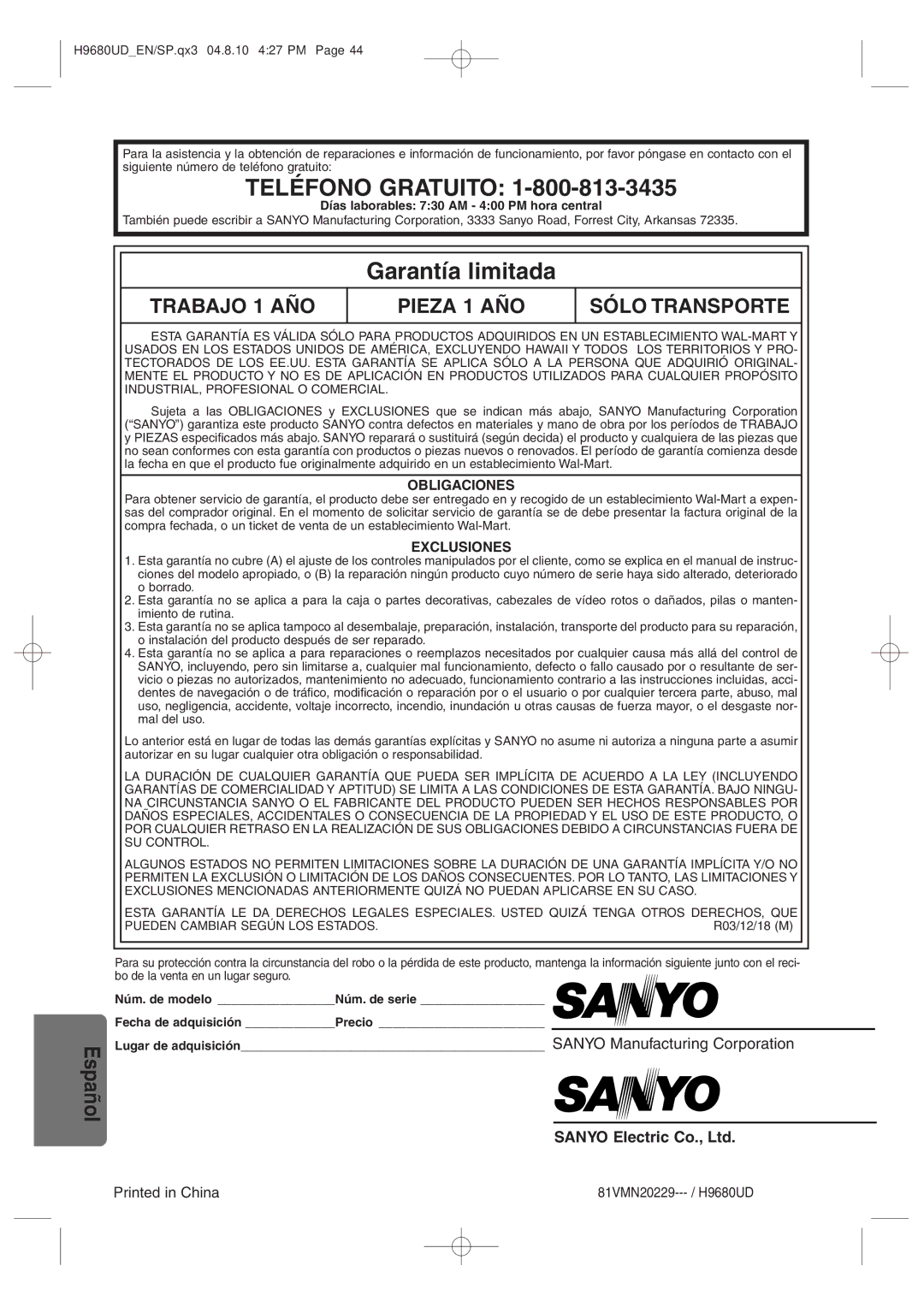 Sanyo DVW-7100a Obligaciones, Exclusiones, Días laborables 730 AM 400 PM hora central, 81VMN20229--- / H9680UD 