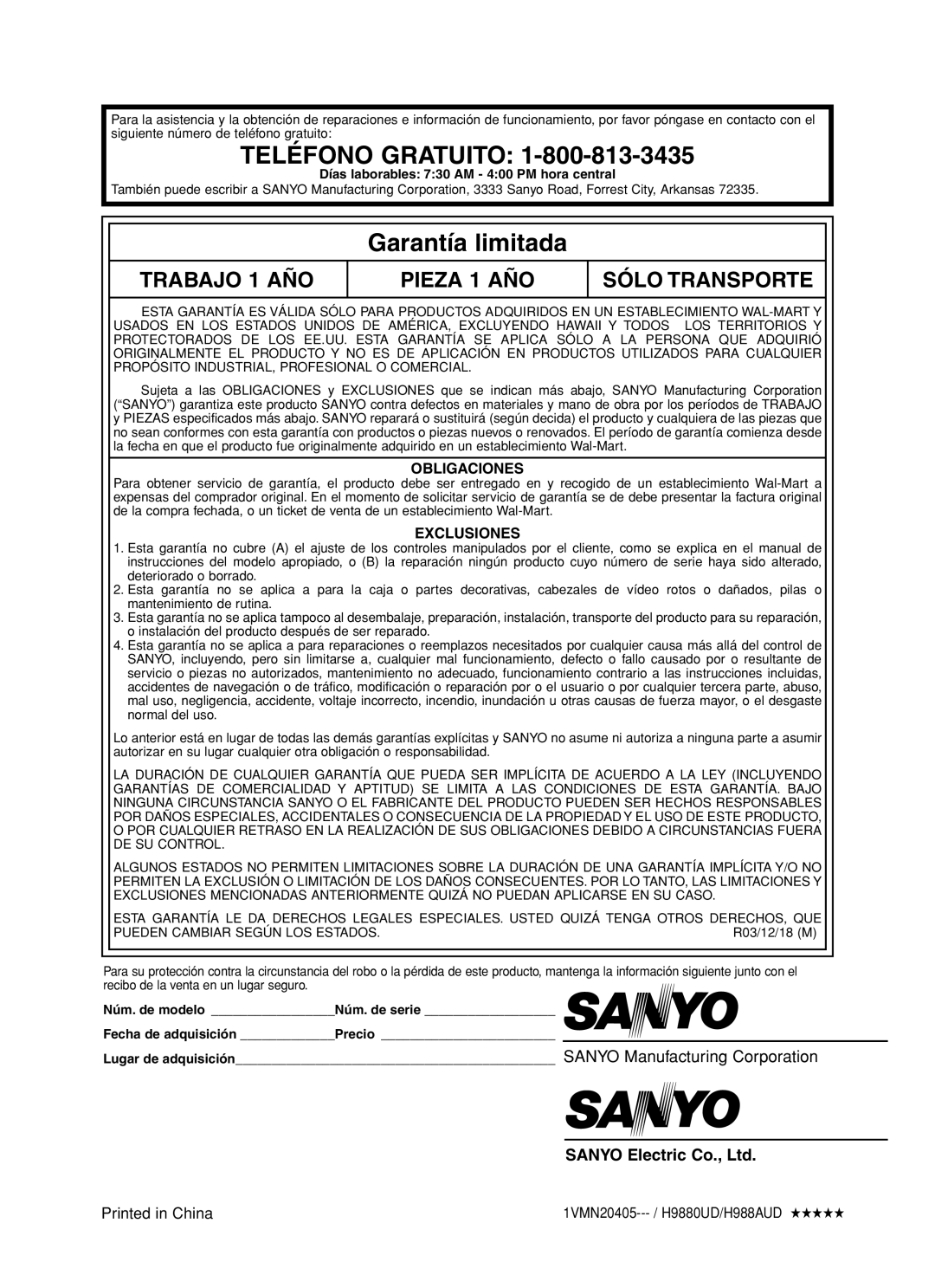 Sanyo DVW-7200 Obligaciones, Exclusiones, Días laborables 730 AM 400 PM hora central, 1VMN20405--- / H9880UD/H988AUD 