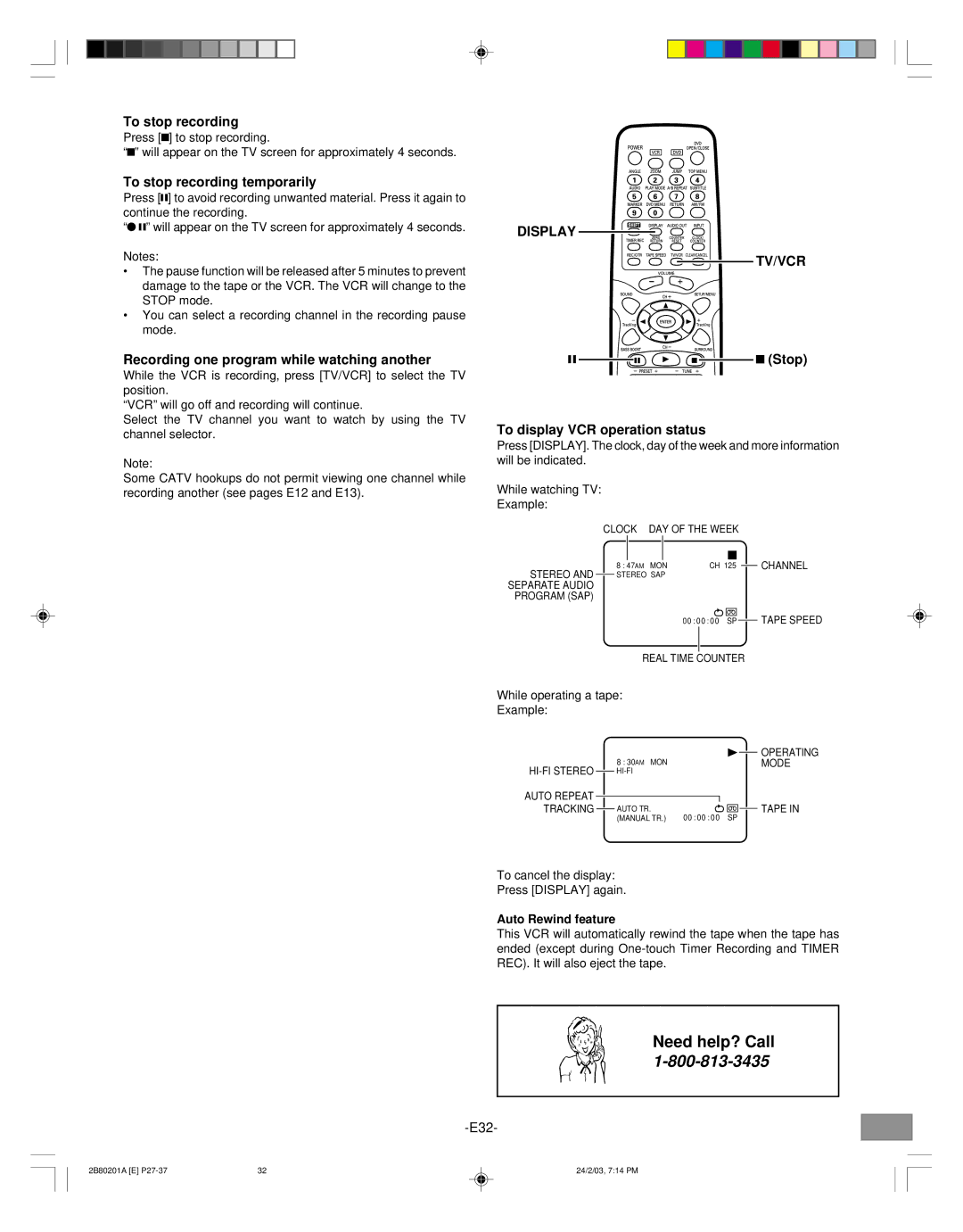 Sanyo DWM-3500 To stop recording temporarily, Recording one program while watching another, Display TV/VCR 