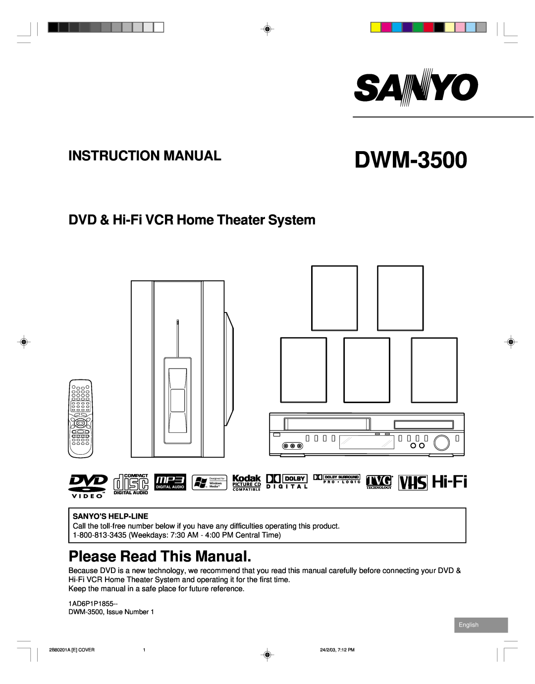 Sanyo DWM-3500 instruction manual Please Read This Manual, DVD & Hi-FiVCR Home Theater System, Sanyos Help-Line 