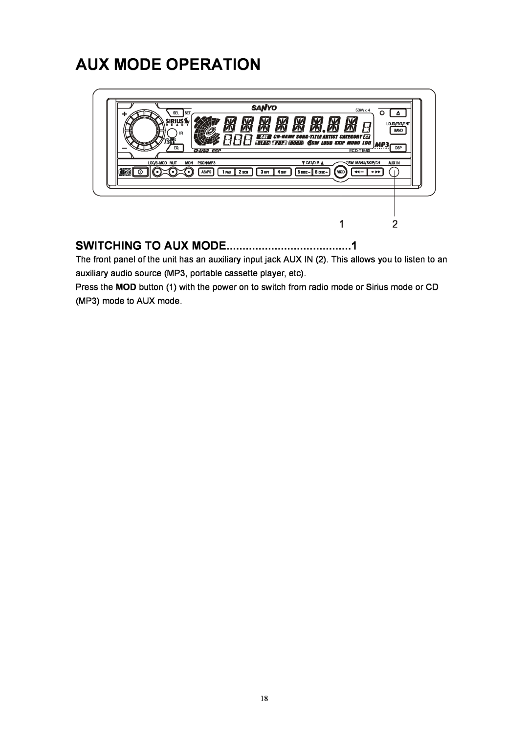Sanyo ECD-T1560 manual Aux Mode Operation, Switching To Aux Mode 