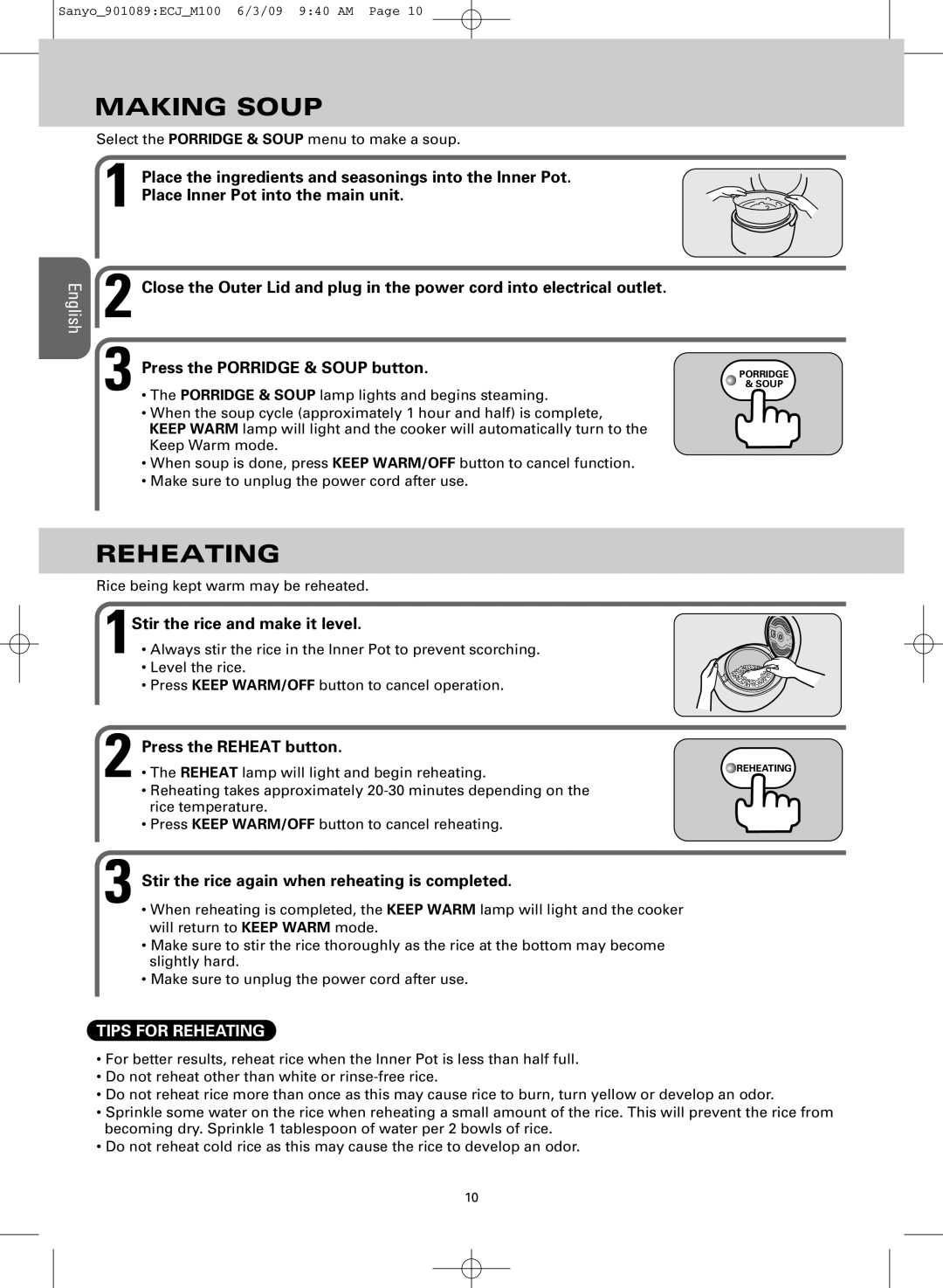 Sanyo ECJ-M100S manual Making Soup, Reheating, 1Stir the rice and make it level 