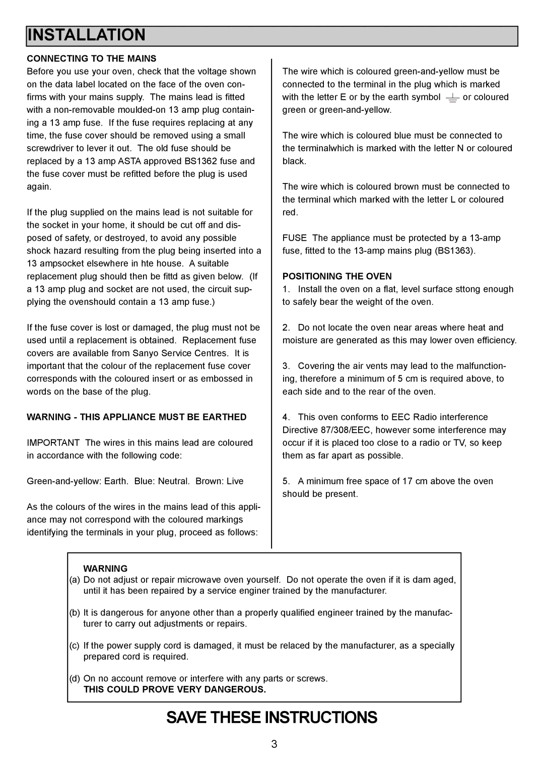 Sanyo EM-S1000 instruction manual Installation, Connecting to the Mains 