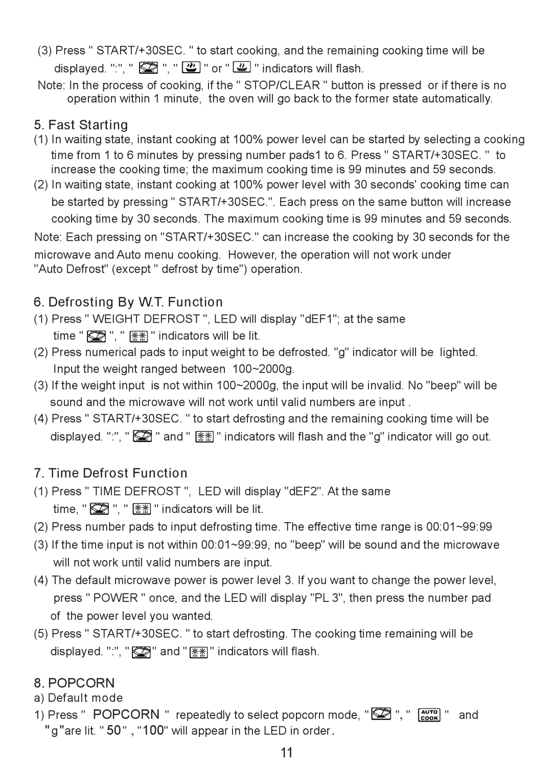 Sanyo EM-S8586V instruction manual Fast Starting, Defrosting By W.T. Function, Time Defrost Function, Popcorn 