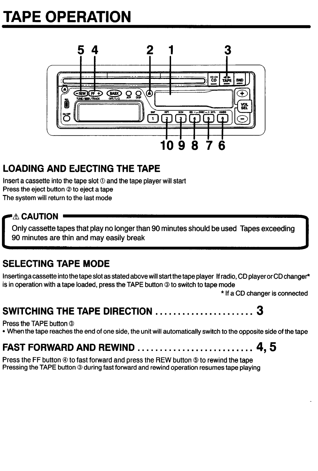 Sanyo FXCD-500 manual Tape Operation, 109876, Loading And Ejecting The Tape, Selecting Tape Mode 