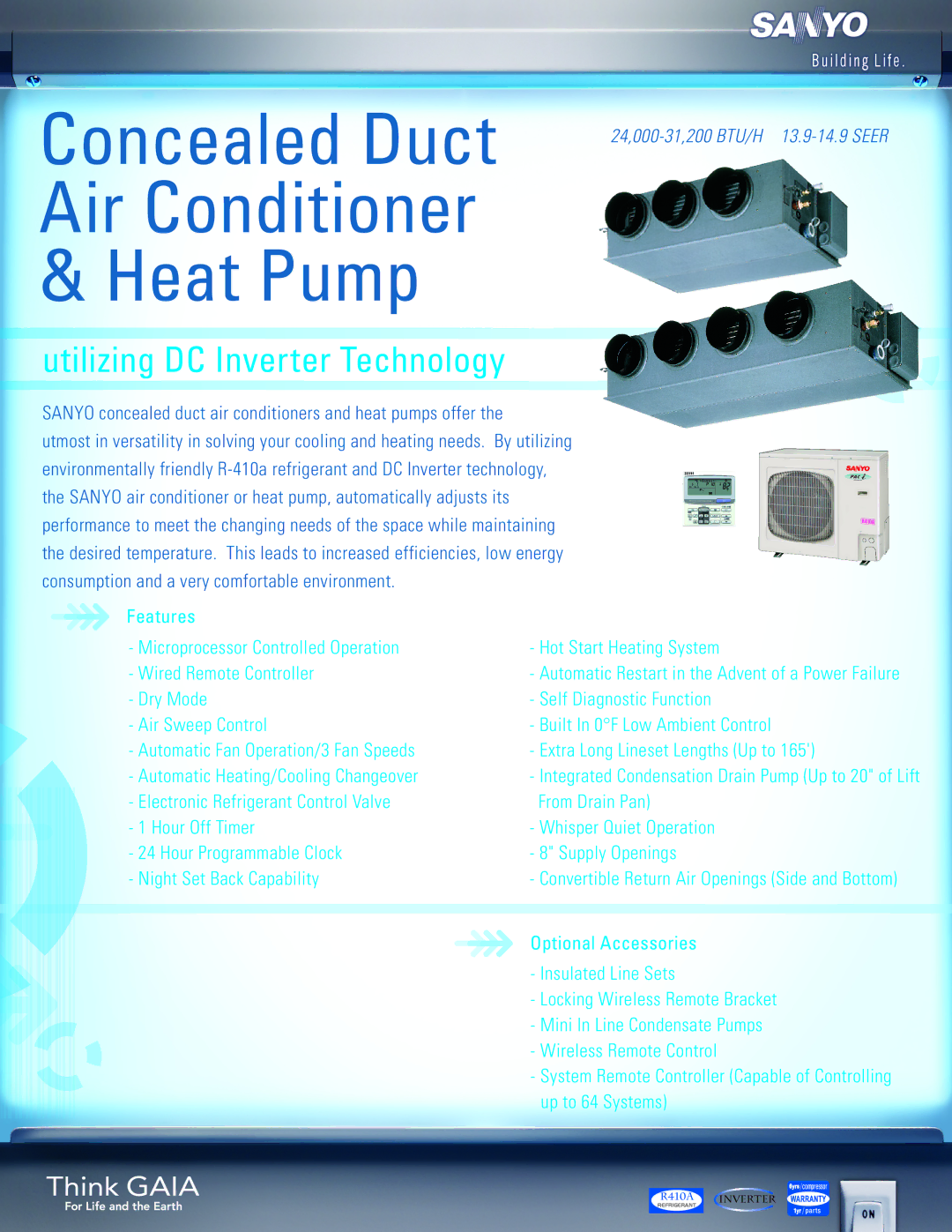 Sanyo 24, H 13.9-14.9 SEER, 200 BTU manual Concealed Duct Air Conditioner Heat Pump, Utilizing DC Inverter Technology 