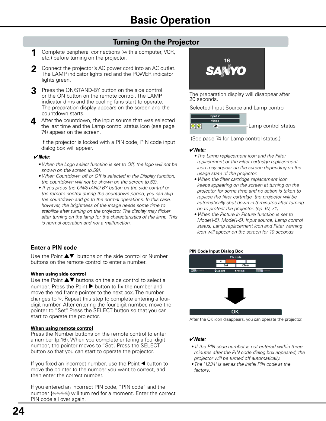 Sanyo HF10000L owner manual Basic Operation, Turning On the Projector, Enter a PIN code, When using side control 