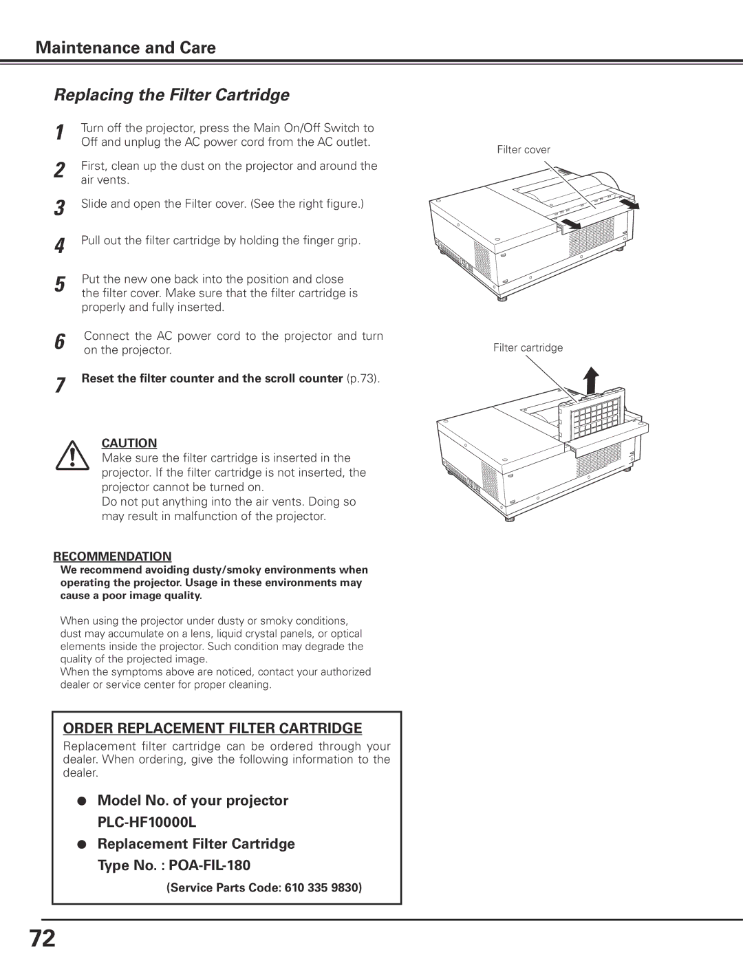 Sanyo HF10000L Maintenance and Care, Replacing the Filter Cartridge, Reset the filter counter and the scroll counter p.73 