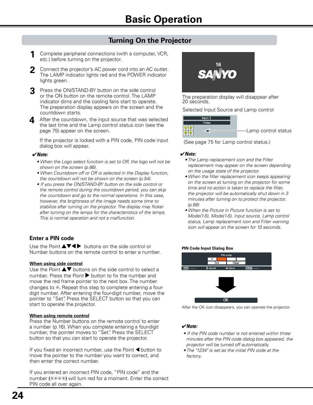 Sanyo HF15000L owner manual Basic Operation, Turning On the Projector, Enter a PIN code 