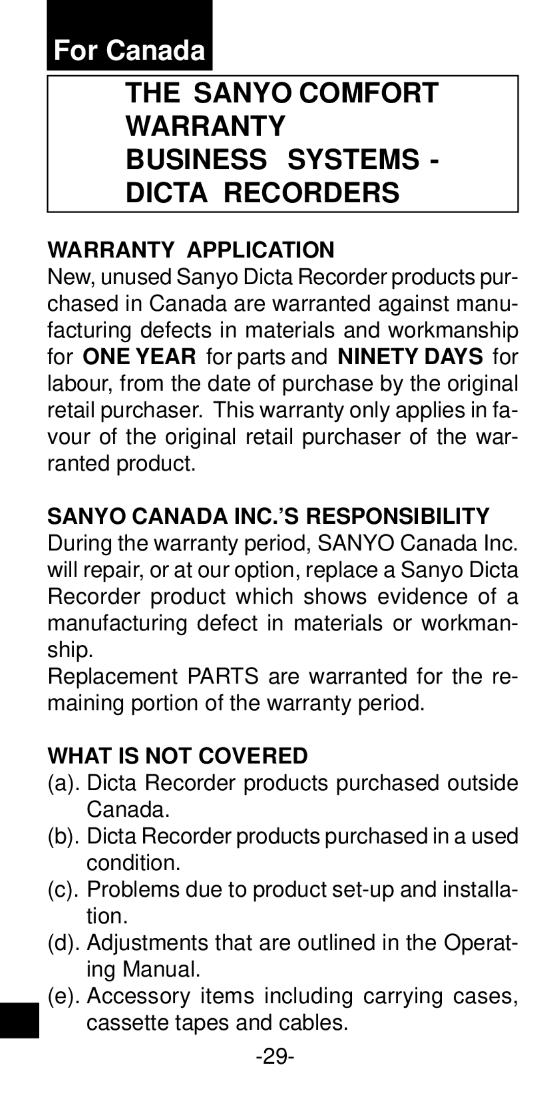 Sanyo ICR-B35 Sanyo Comfort Warranty Business Systems Dicta Recorders, Warranty Application, What is not Covered 