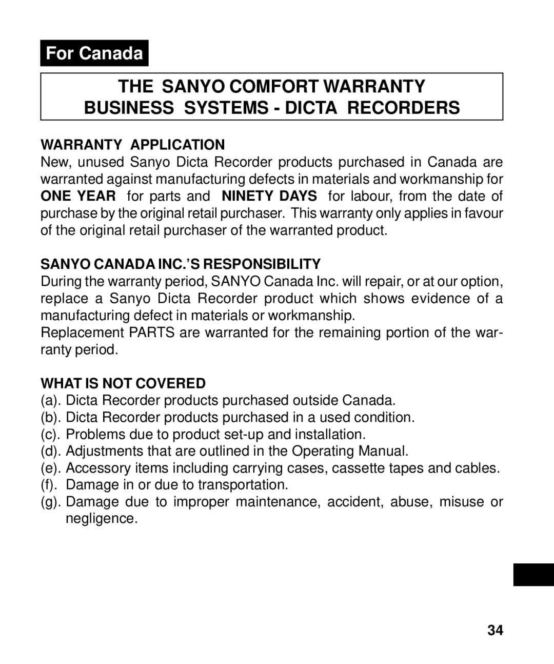 Sanyo ICR-B50 Sanyo Comfort Warranty Business Systems Dicta Recorders, Warranty Application, What is not Covered 