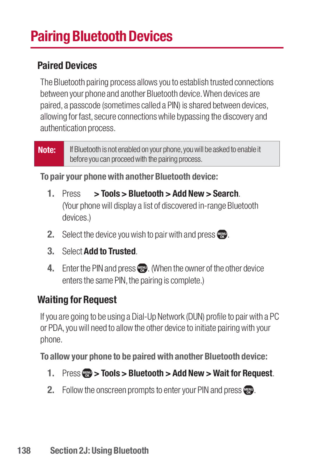 Sanyo II Pairing Bluetooth Devices, Paired Devices, Waiting for Request, To pair your phone with another Bluetooth device 