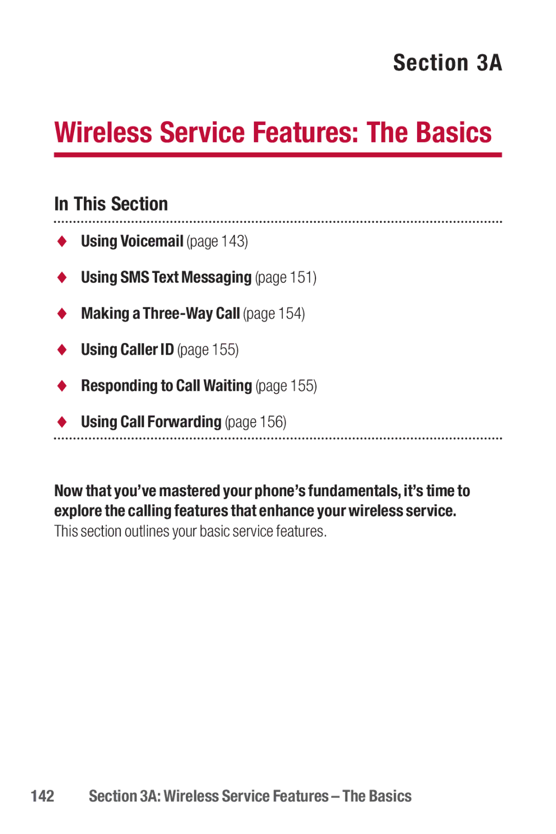 Sanyo II manual Wireless Service Features The Basics, This section outlines your basic service features 