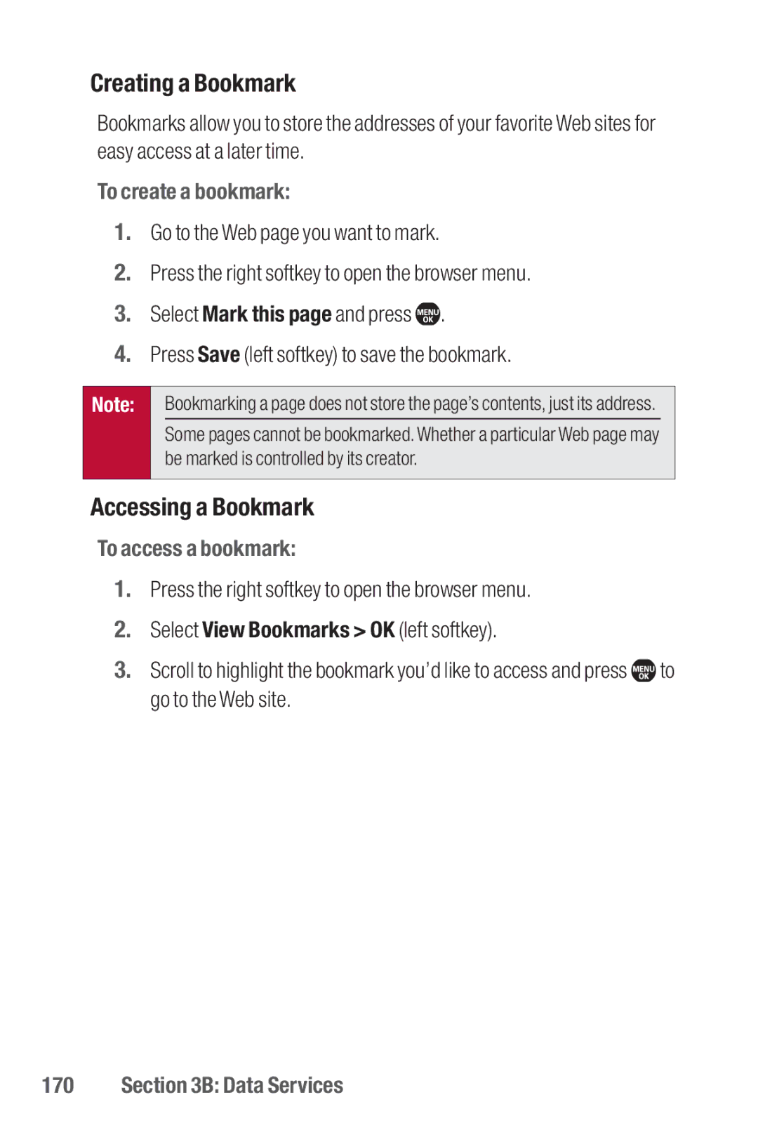 Sanyo II manual Creating a Bookmark, Accessing a Bookmark, To create a bookmark, To access a bookmark 