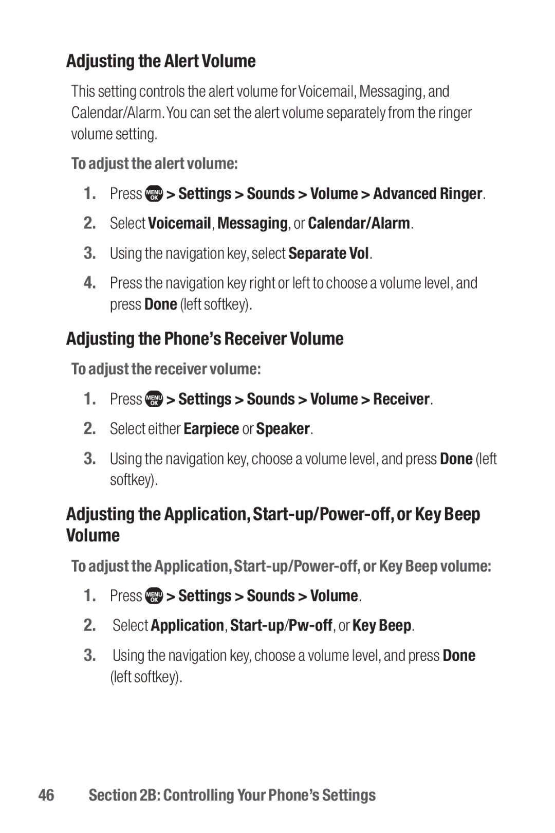 Sanyo II manual Adjusting the Alert Volume, Adjusting the Phone’s Receiver Volume, To adjust the alert volume 