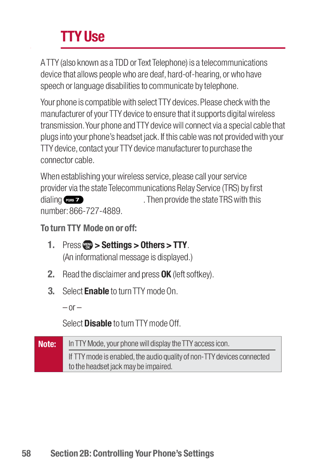 Sanyo II manual TTY Use, Dialing . Then provide the state TRS with this number, To turn TTY Mode on or off 